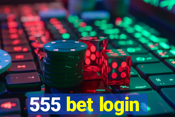 555 bet login